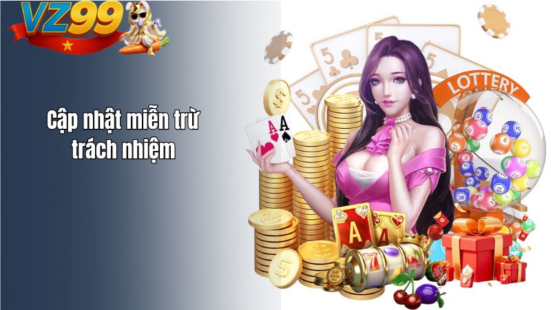 Cập nhật miễn trừ trách nhiệm